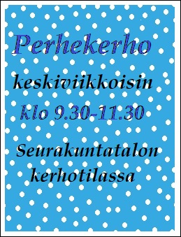 Perhekerhon kellonajat